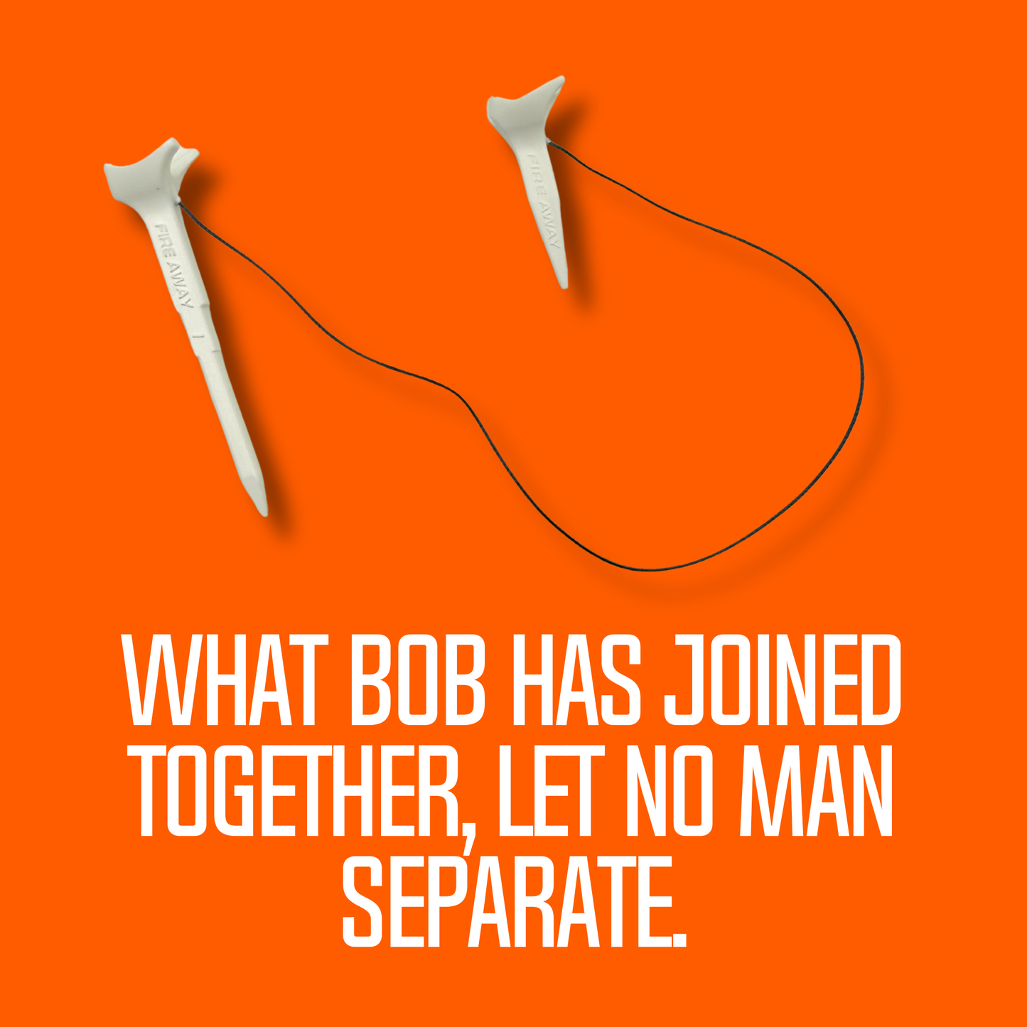 Fire Away Tee Tether – Handmade Tee Saver by Dr. Bob